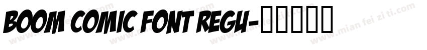 Boom Comic Font Regu字体转换